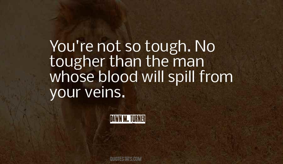 Quotes About Tougher #1036511