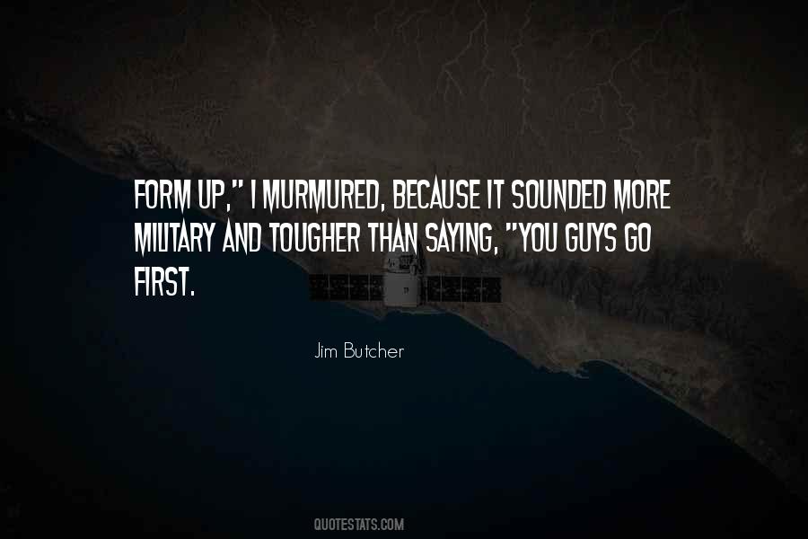 Quotes About Tougher #1111137