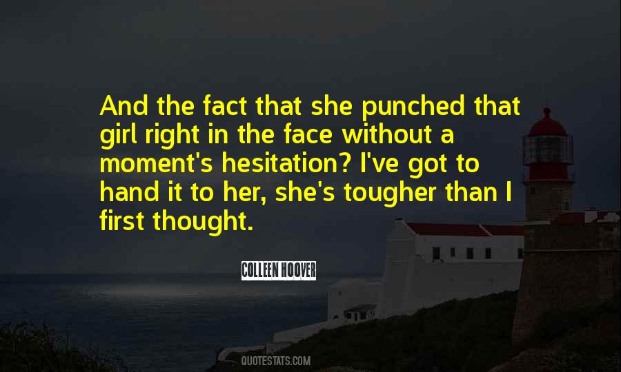Quotes About Tougher #1375776