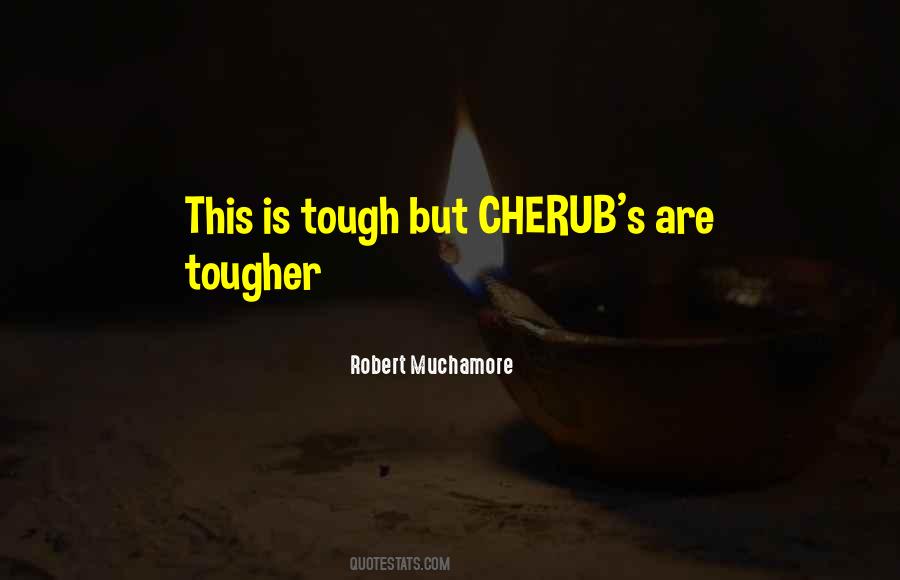 Quotes About Tougher #1722550