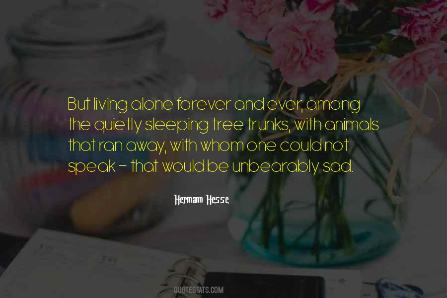 Quotes About Forever Alone #1300152