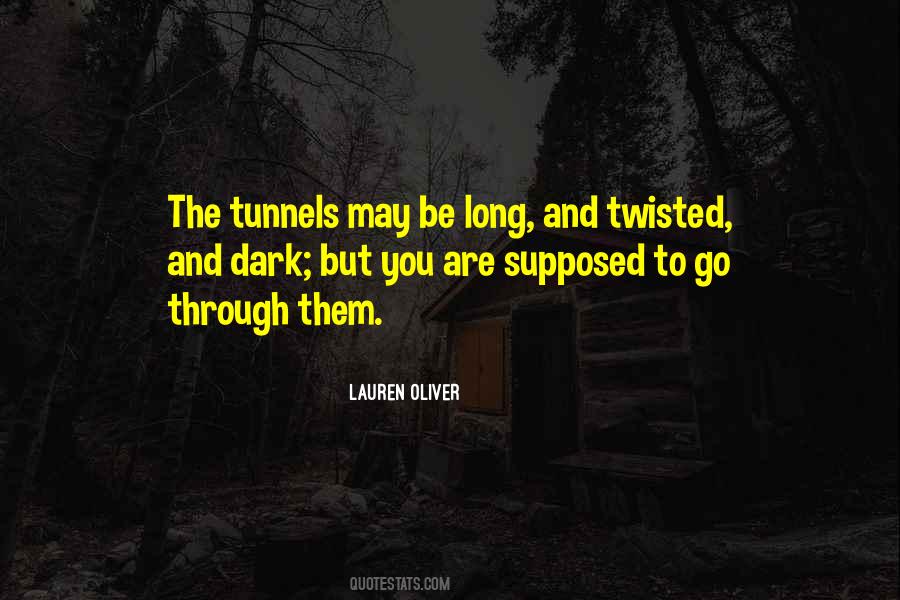 Quotes About Tunnels #1177380