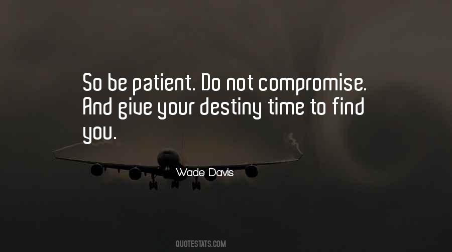 Destiny Time Quotes #1399169