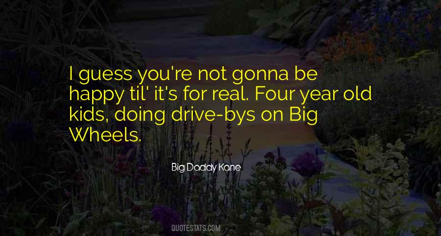 Quotes About Drive Bys #266105