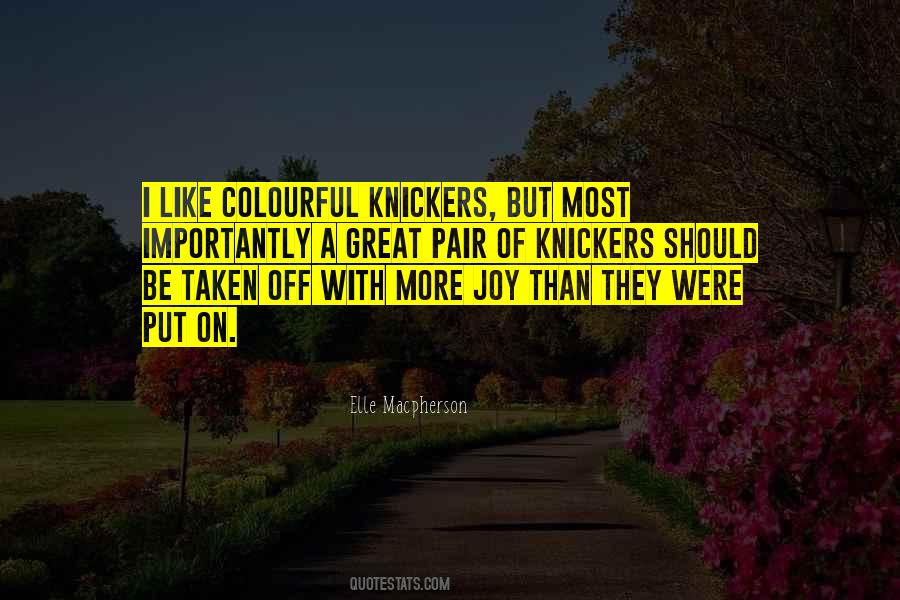 Quotes About Knickers #1778058