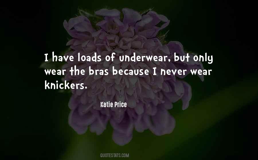 Quotes About Knickers #1794821