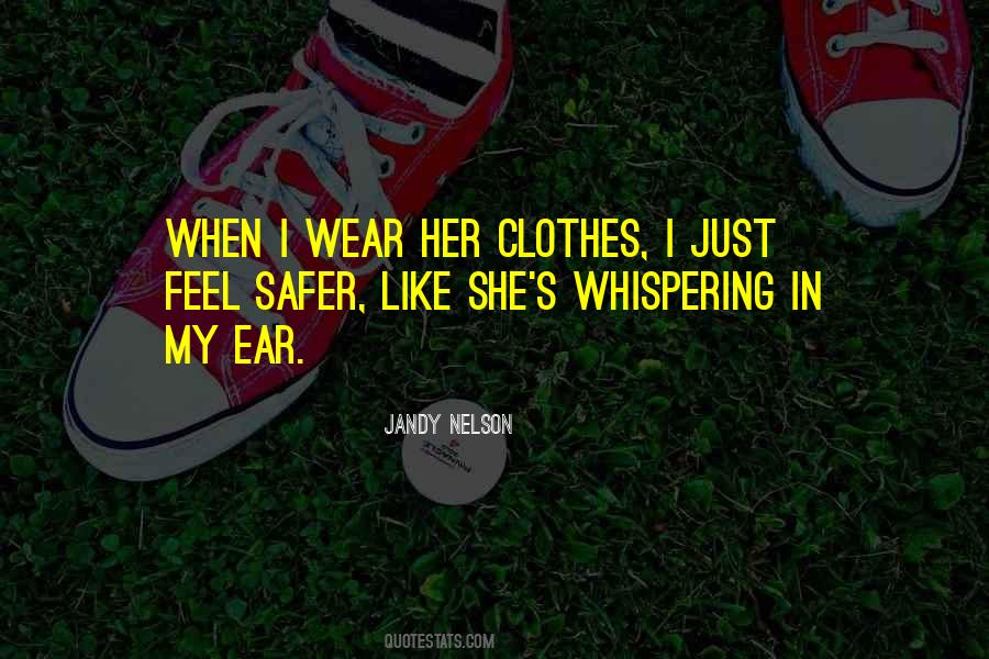 Quotes About Whispering In My Ear #1458347