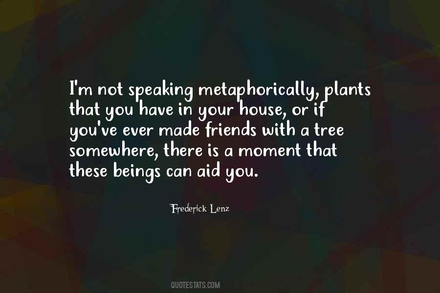 Quotes About House Plants #1450274