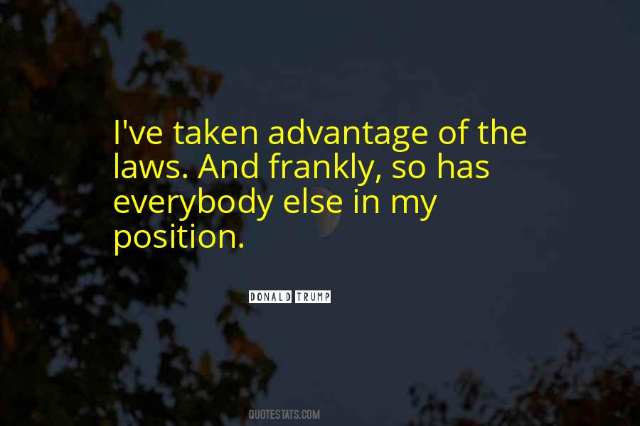 Everybody Else Is Taken Quotes #1417703