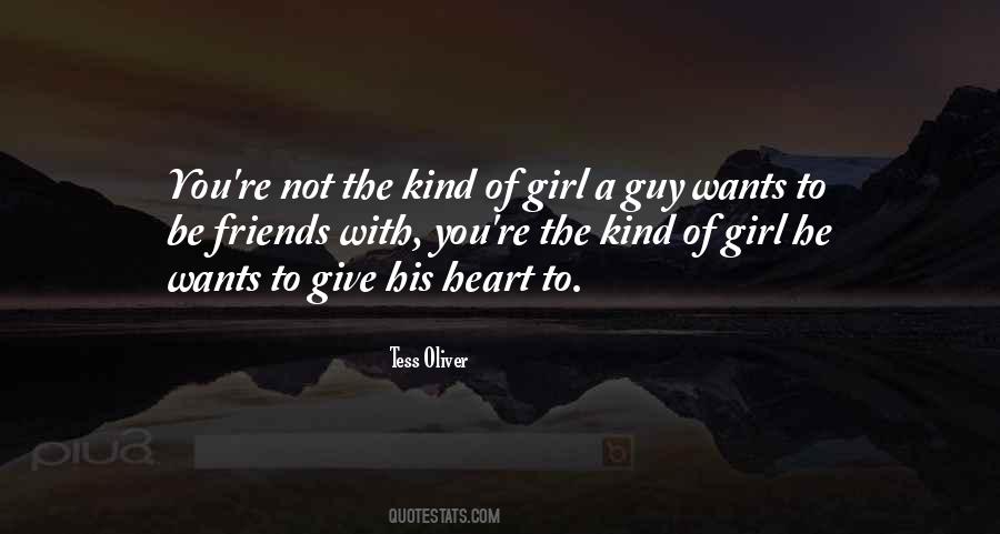 Quotes About What Every Girl Wants #9131
