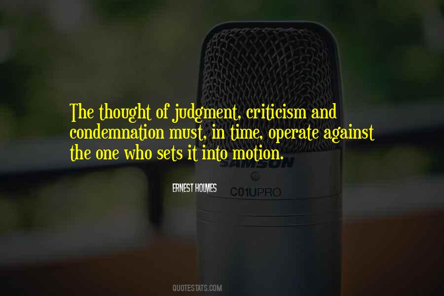 Quotes About Judgment And Criticism #684832