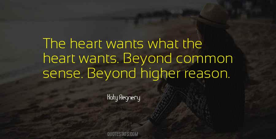 Quotes About What The Heart Wants #1025394