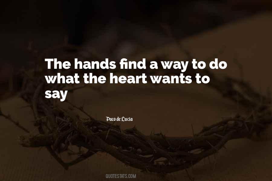 Quotes About What The Heart Wants #1439179