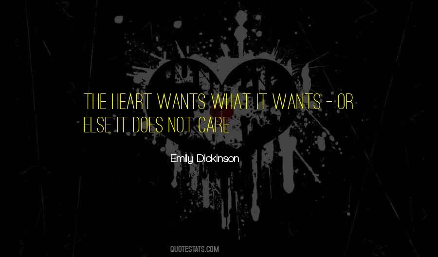 Quotes About What The Heart Wants #1672164