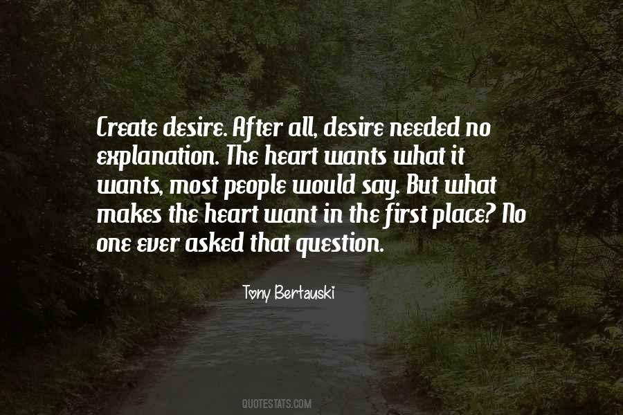 Quotes About What The Heart Wants #1803483