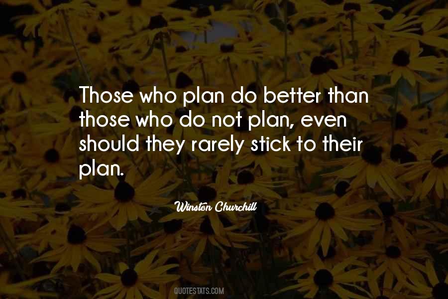 Better Planning Quotes #500582