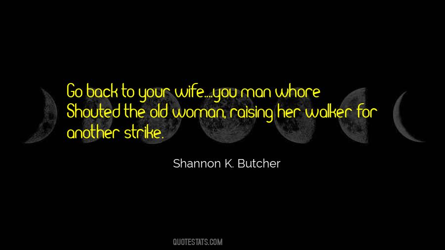 Quotes About Your Wife #1419016