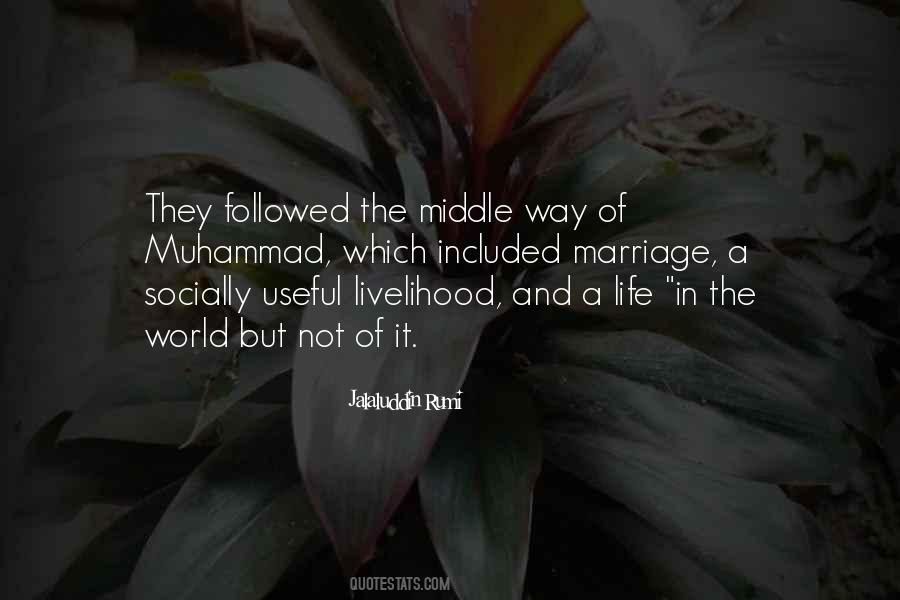 Quotes About The Middle Way #774610
