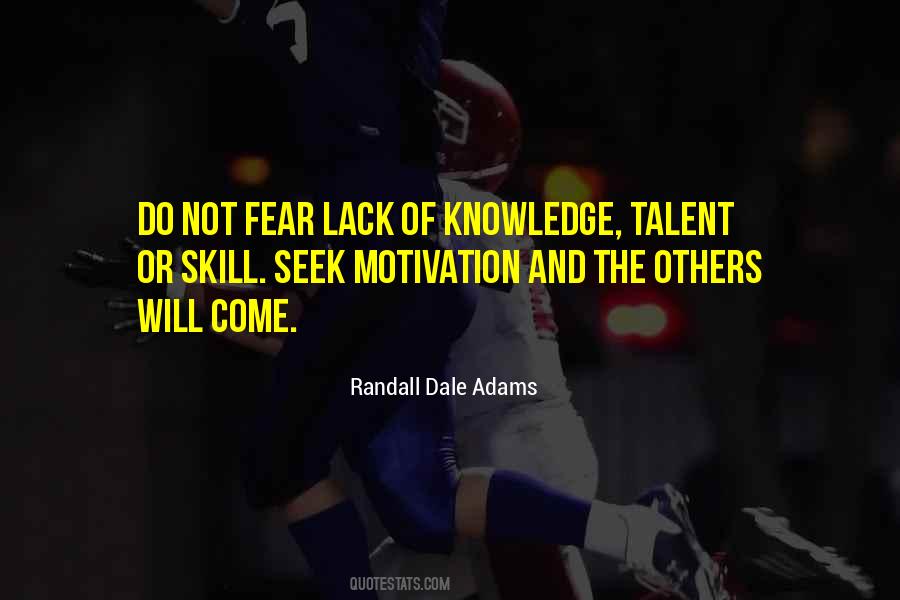 Quotes About Knowledge And Skills #433073