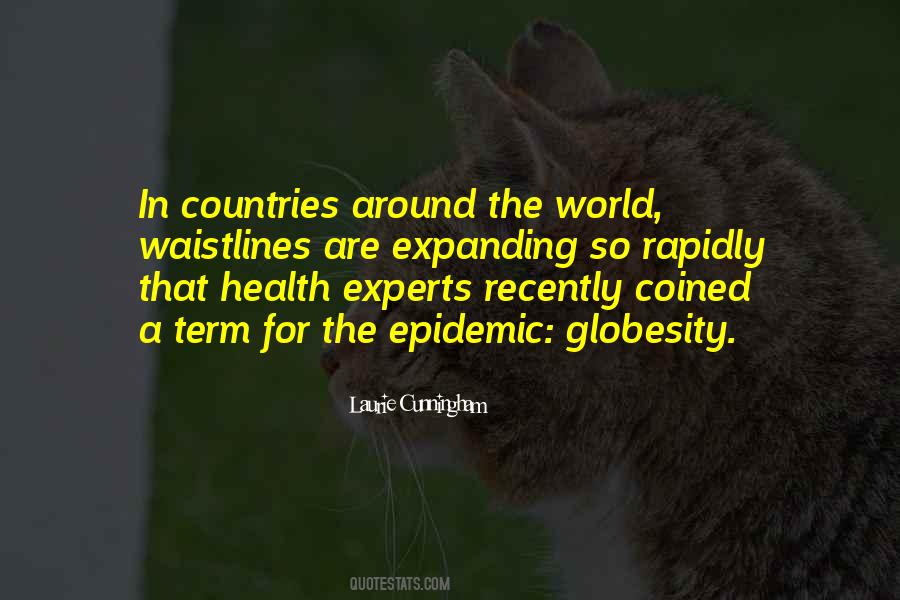 Quotes About Epidemics #1043771