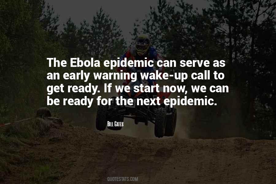 Quotes About Epidemics #1052966