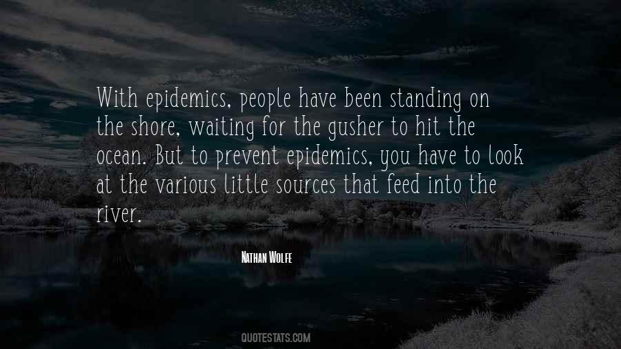 Quotes About Epidemics #1364344