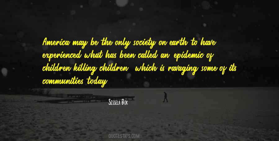 Quotes About Epidemics #454239