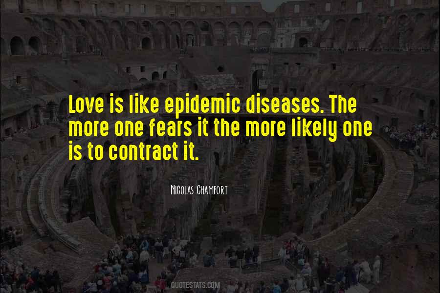 Quotes About Epidemics #492505