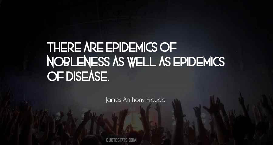 Quotes About Epidemics #519730