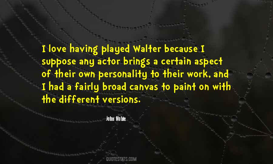 Quotes About Our Own Personality #10421