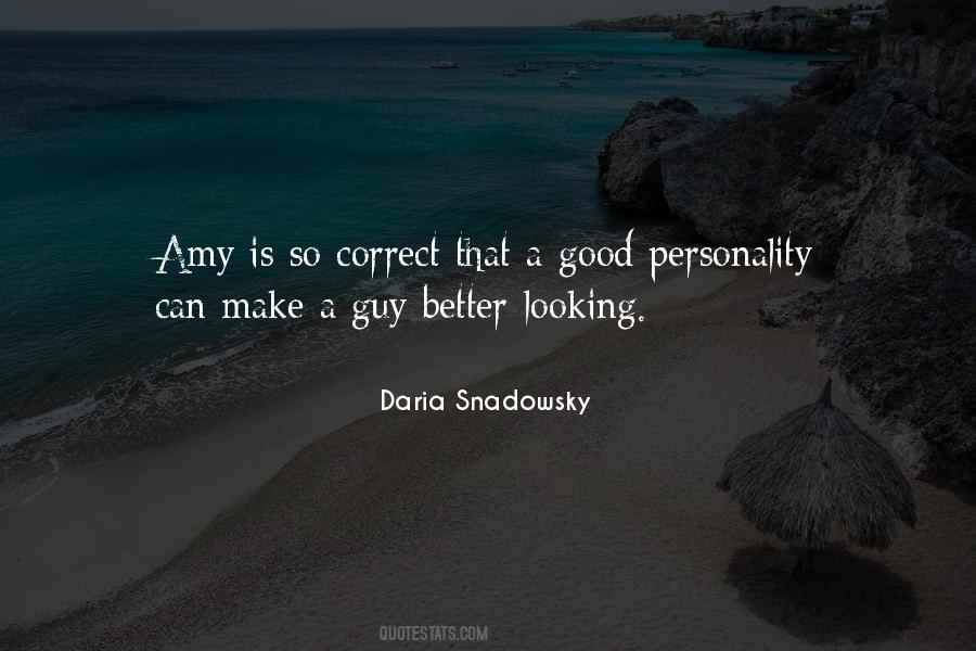 Quotes About Our Own Personality #10484