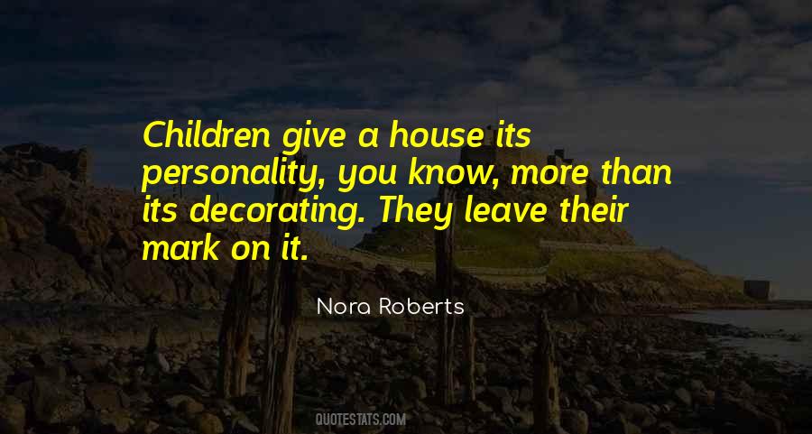 Quotes About Our Own Personality #2967
