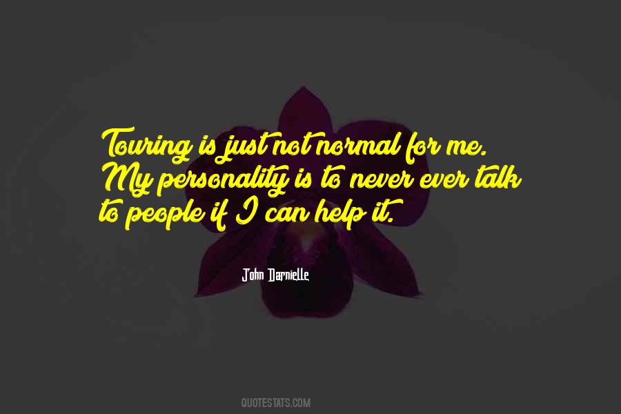 Quotes About Our Own Personality #8295