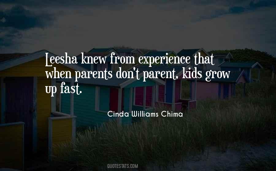 Kids Grow Up Quotes #1679078