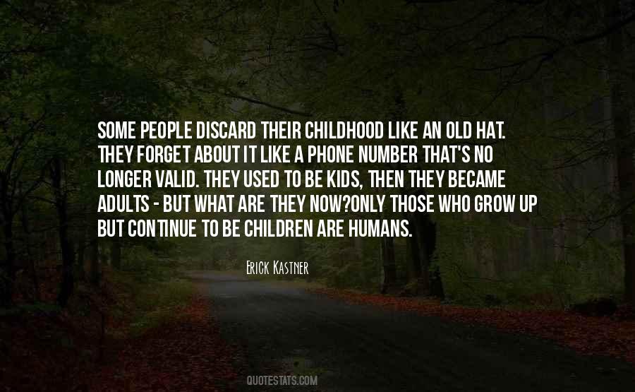 Kids Grow Up Quotes #48946