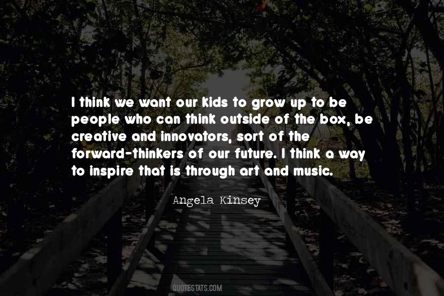 Kids Grow Up Quotes #534466