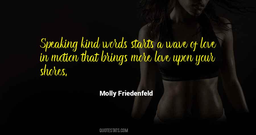 Quotes About Speaking Kind Words #913917