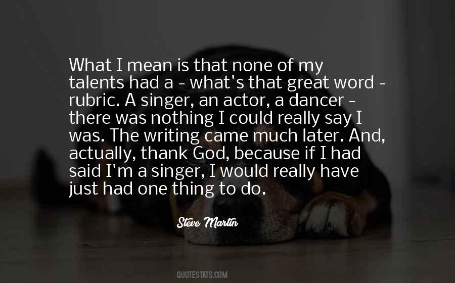 Quotes About A Singer #1094169