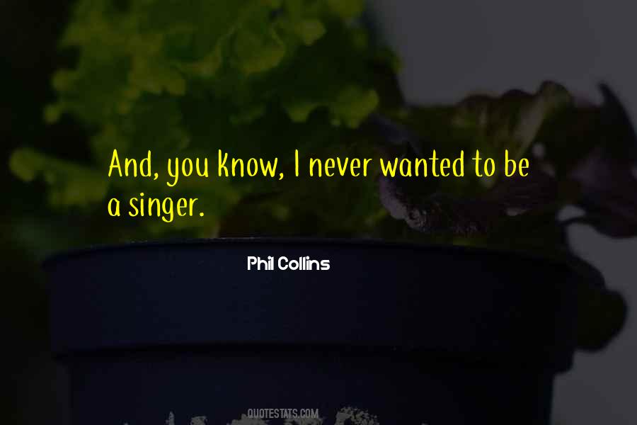 Quotes About A Singer #1190350