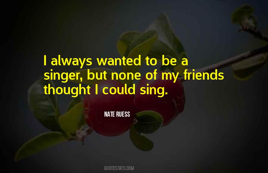 Quotes About A Singer #1202590