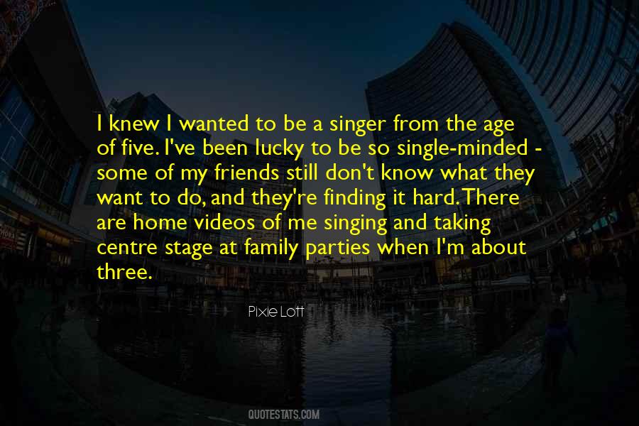 Quotes About A Singer #901404
