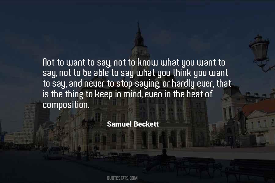 Quotes About Not Saying What You Want To Say #771864
