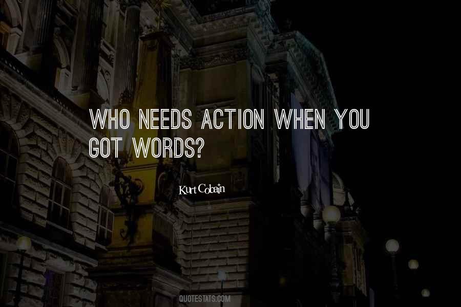 Quotes About Action More Than Words #19219