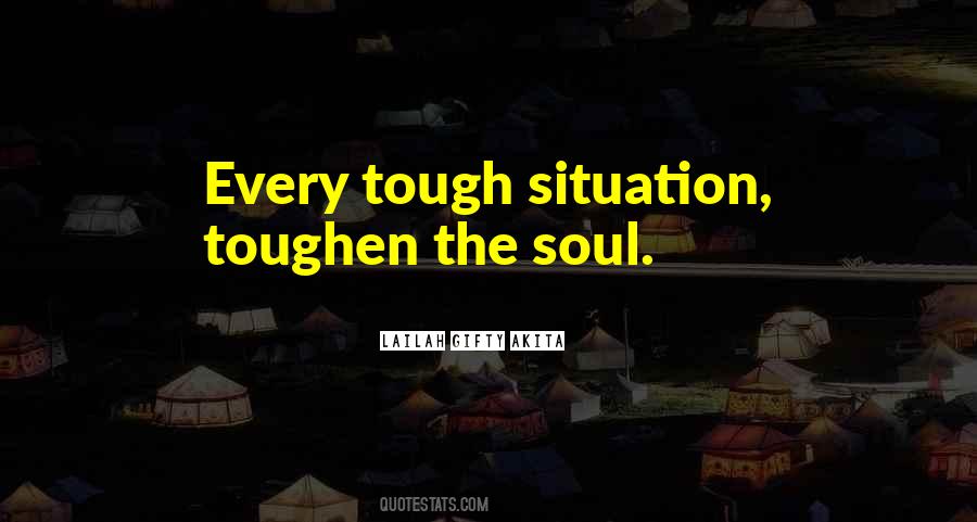 Quotes About Toughen #1365783