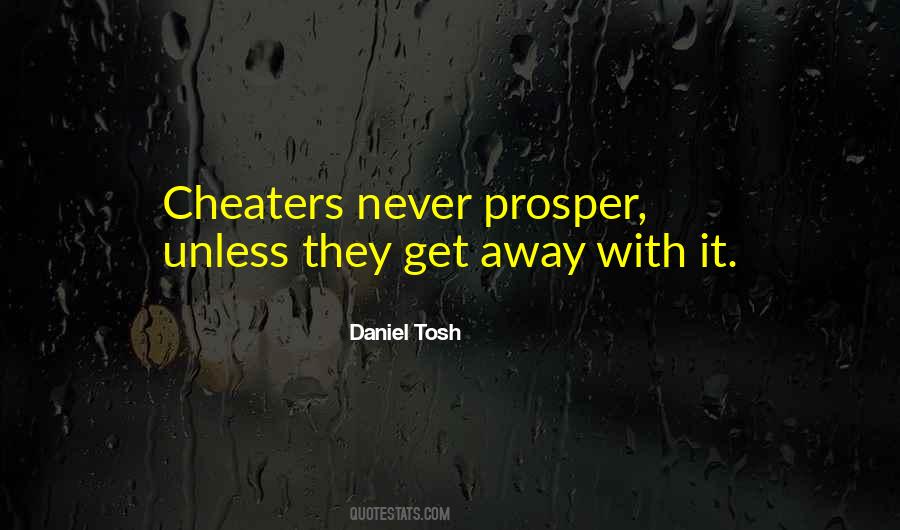 Quotes About Cheaters Never Prosper #1102373