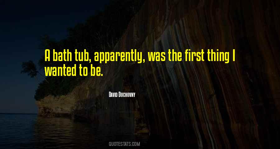 Quotes About Tubs #1430355