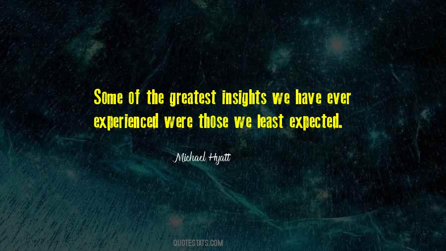 Quotes About Least Expected #1192368