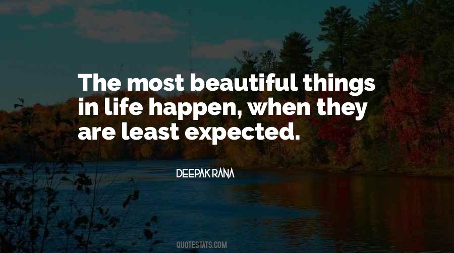 Quotes About Least Expected #41875