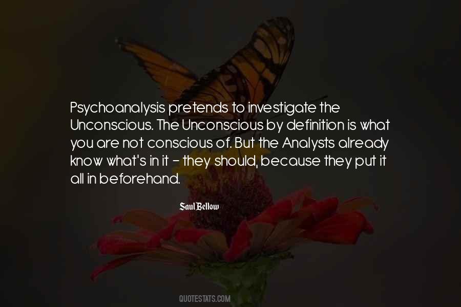 Quotes About The Unconscious #1011799