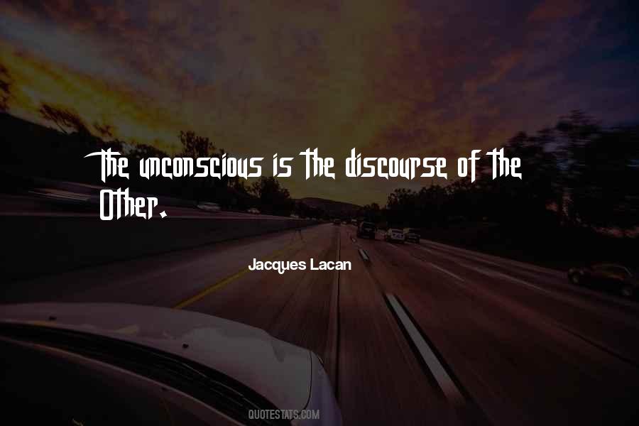 Quotes About The Unconscious #1101645